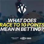 race to 10 points bet meaning